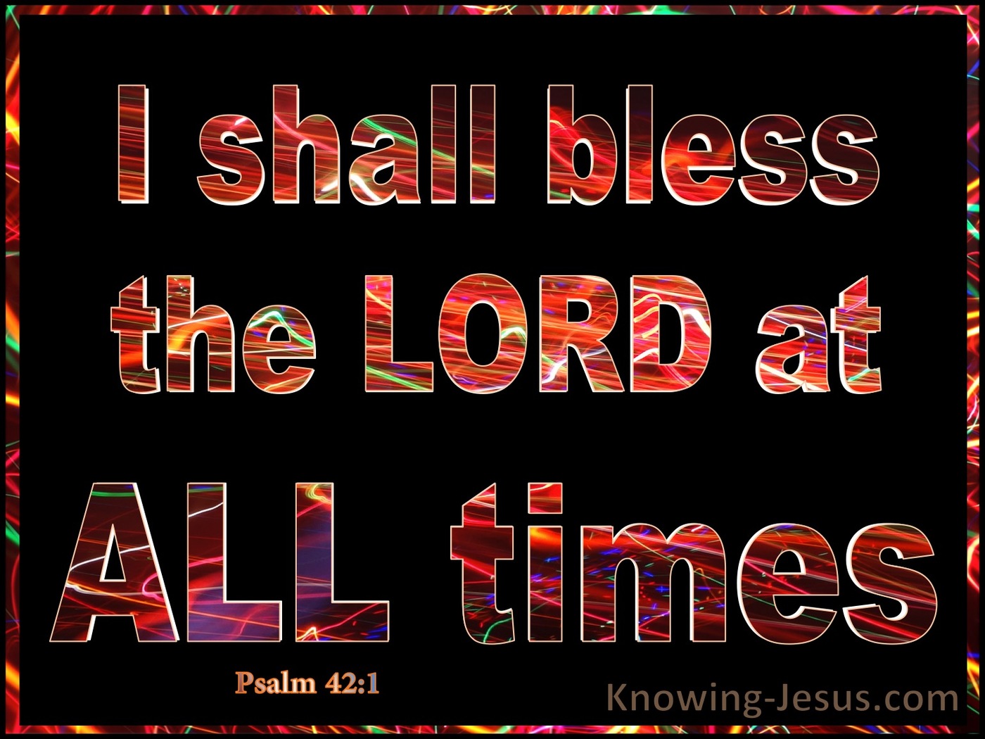 Psalm 34:1 Bless The Lord At All Times (orange)